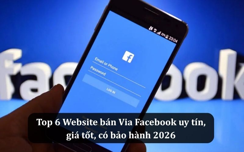 Web bán Via Facebook uy tín